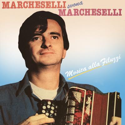 Marcheselli suona Marcheselli